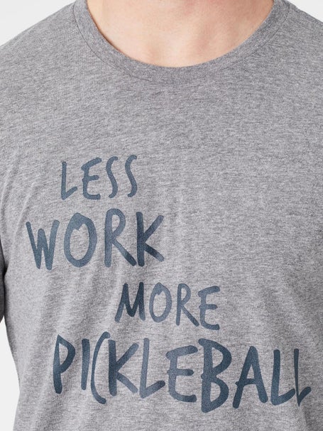 Less Work More Pickleball Mens Long Sleeve