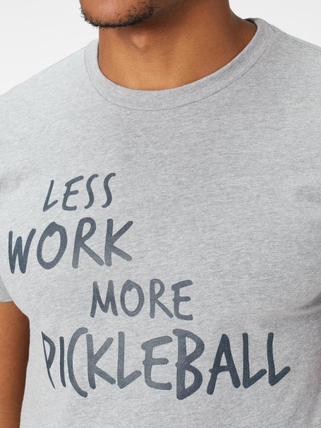 Less Work More Pickleball Mens Top
